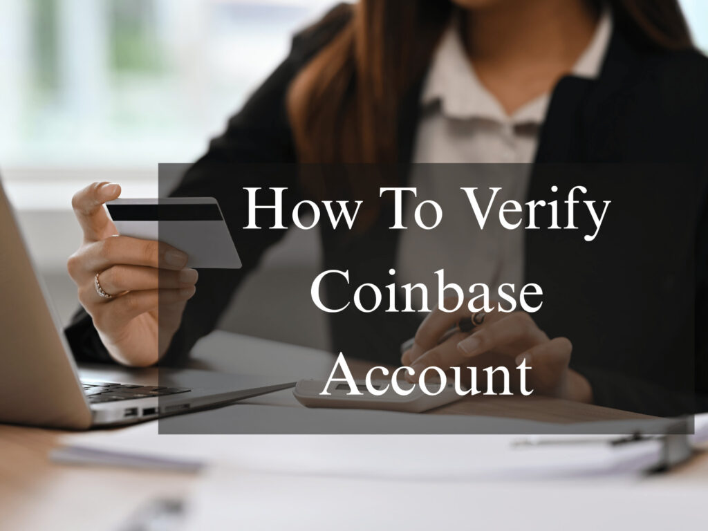 How To Verify Coinbase Account