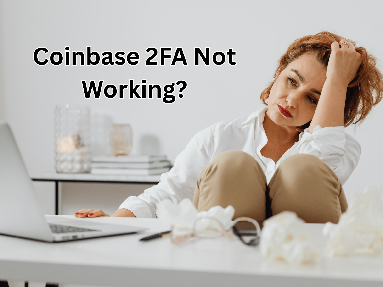 Coinbase 2FA Not Working