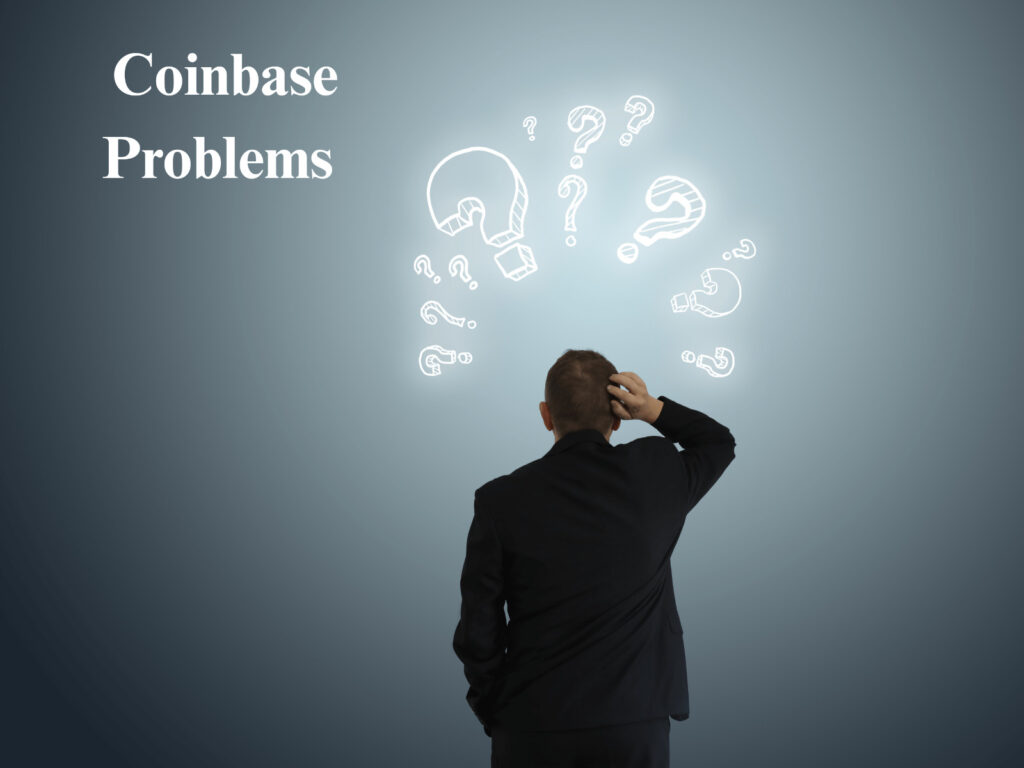 Coinbase Problems and How to Fix Them